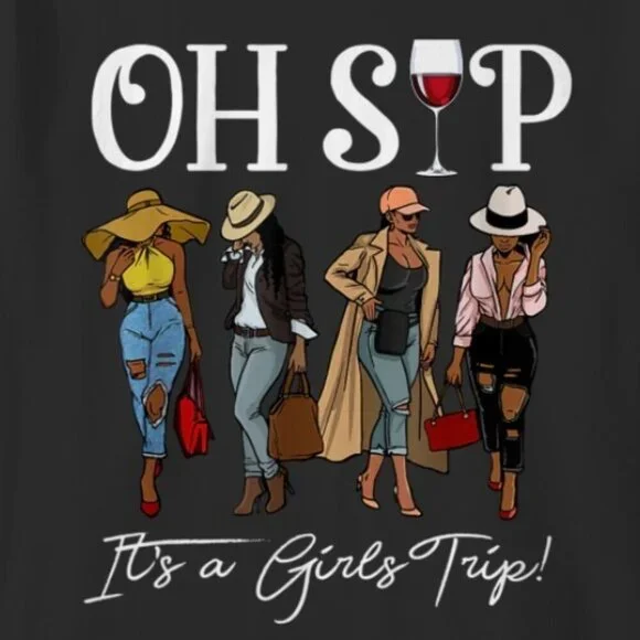 Sips And Trips Oh Sip Its A Girls Trip Fun Wine Party Retro Humor Graphic TShirt - Picture 2 of 5